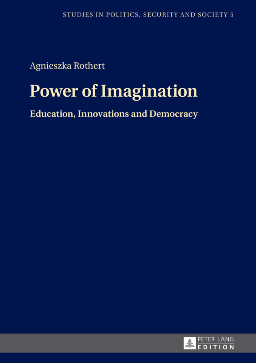 Power of Imagination Education, Innovations and Democracy 1st Edition â€“ PDF/EPUB Version Downloadable