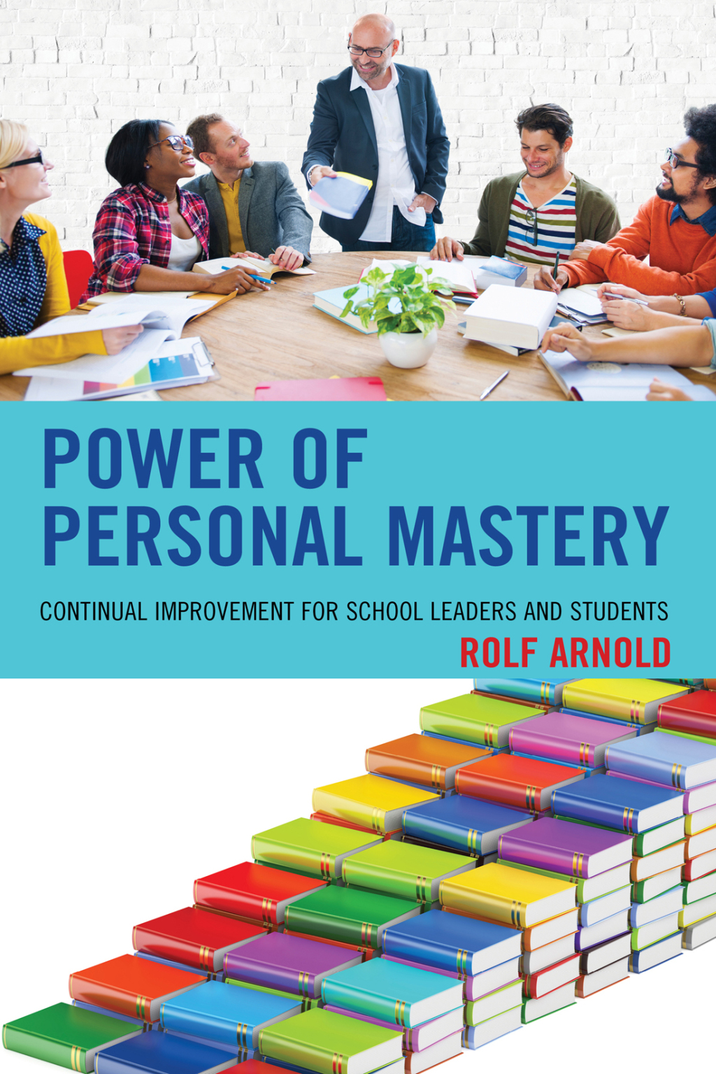 Power of Personal Mastery Continual Improvement for School Leaders and Students 1st Edition – PDF/EPUB Version Downloadable Power of Personal Mastery Continual Improvement for School Leaders and Students 1st Edition – PDF/EPUB Version Downloadable - Image 1