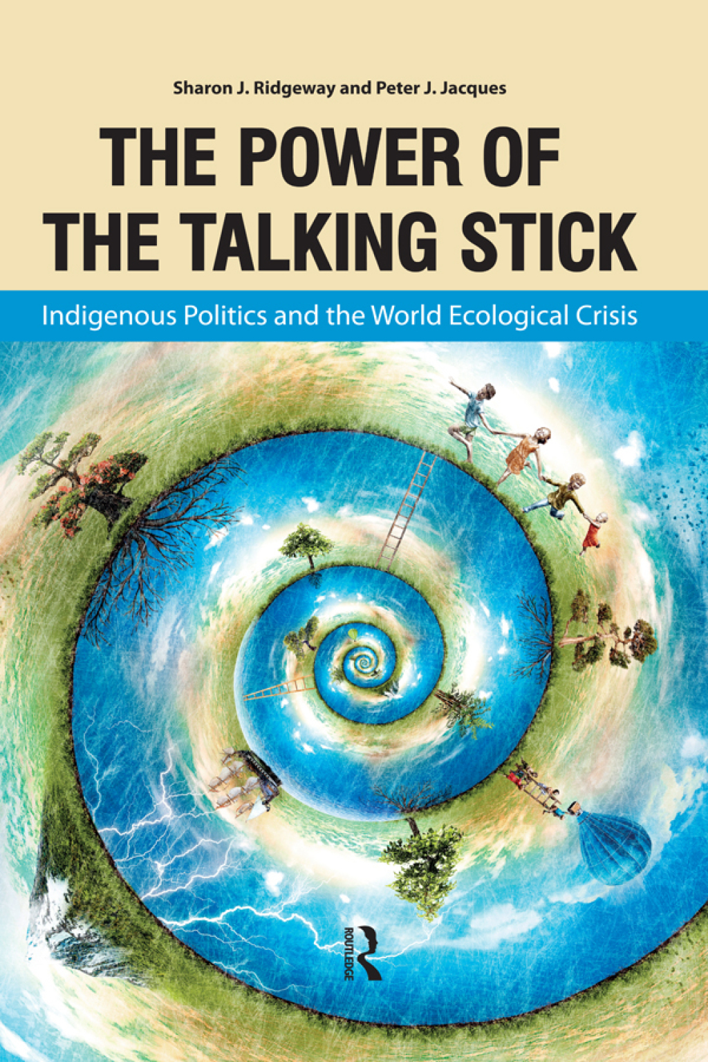 Power of the Talking Stick Indigenous Politics and the World Ecological Crisis 1st Edition â€“ PDF/EPUB Version Downloadable