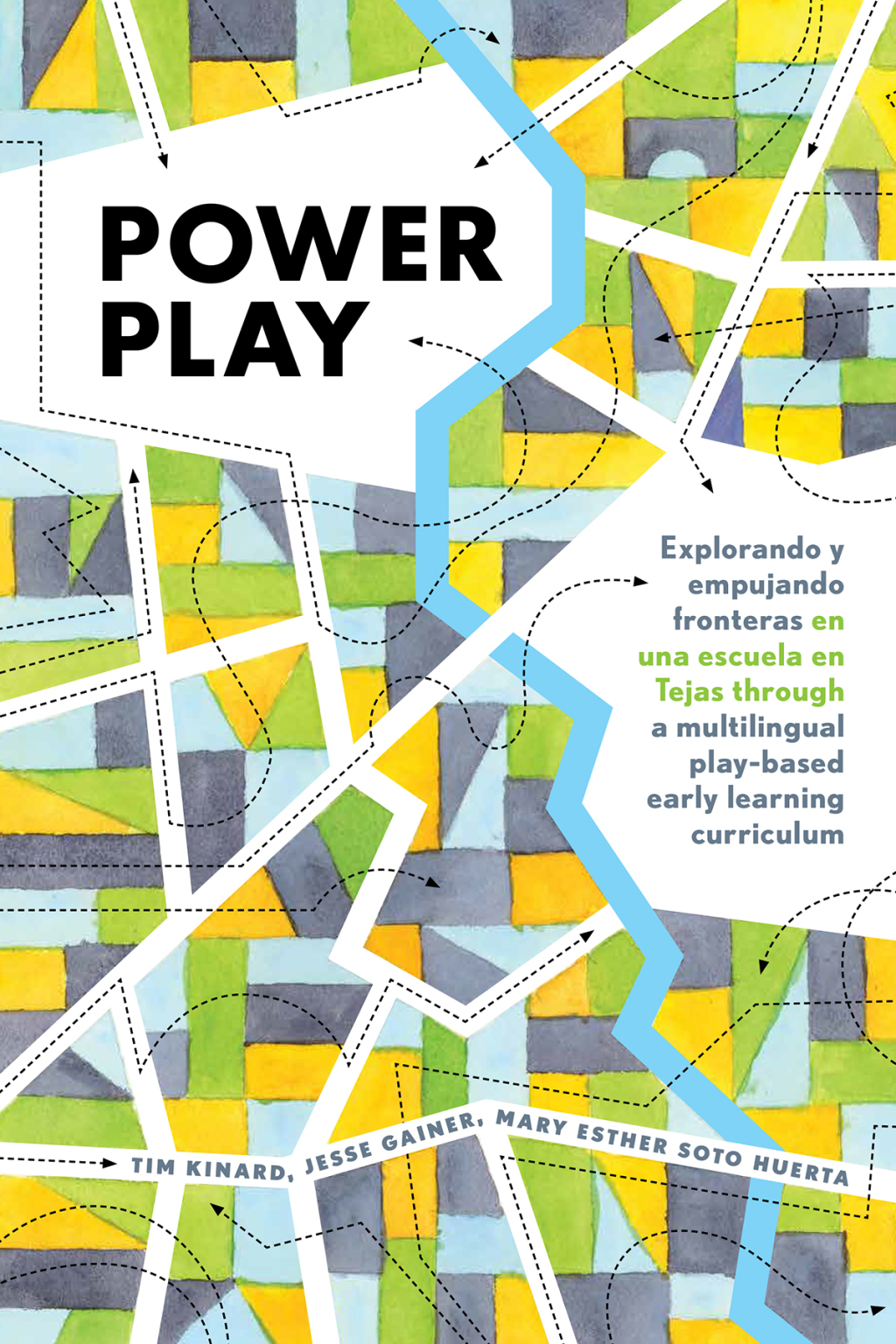 Power Play Explorando y empujando fronteras en una escuela en Tejas through a multilingual play-based early learning curriculum 1st Edition â€“ PDF/EPUB Version Downloadable