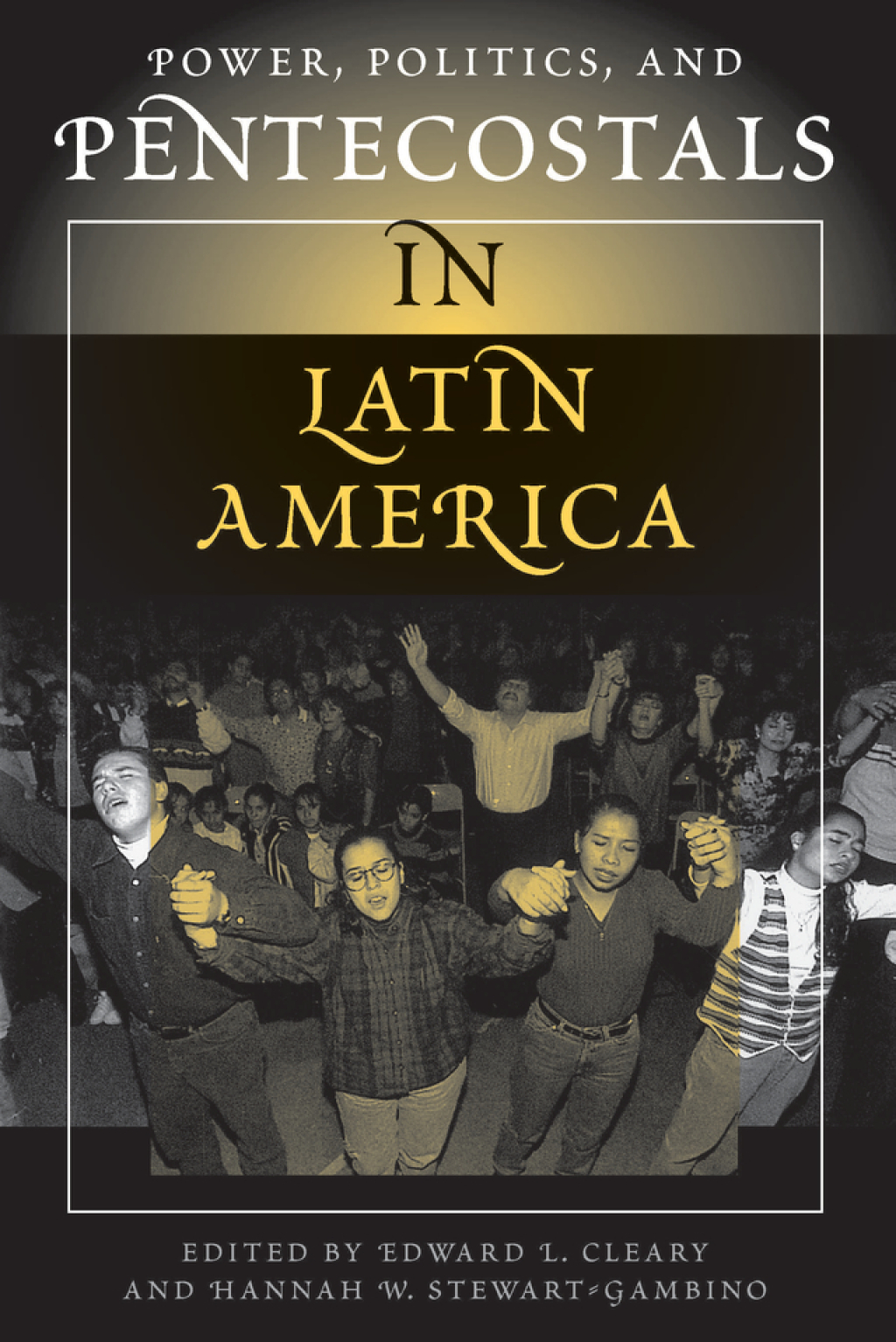 Power, Politics, And Pentecostals In Latin America 1st Edition â€“ PDF/EPUB Version Downloadable
