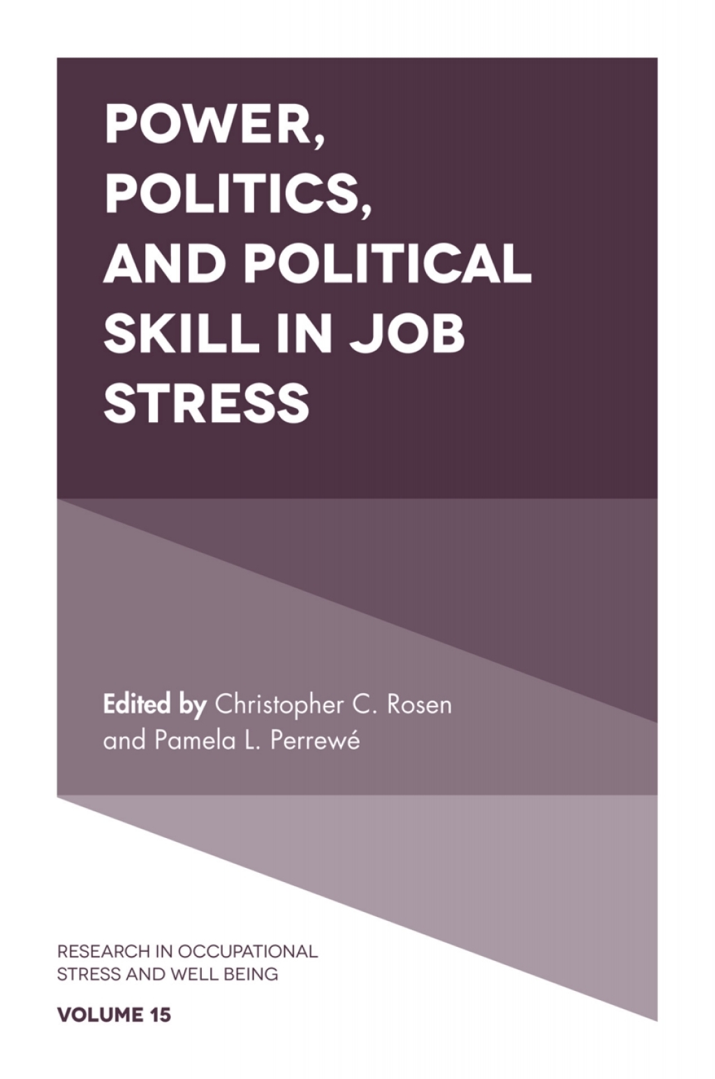 Power, Politics, and Political Skill in Job Stress  â€“ PDF/EPUB Version Downloadable
