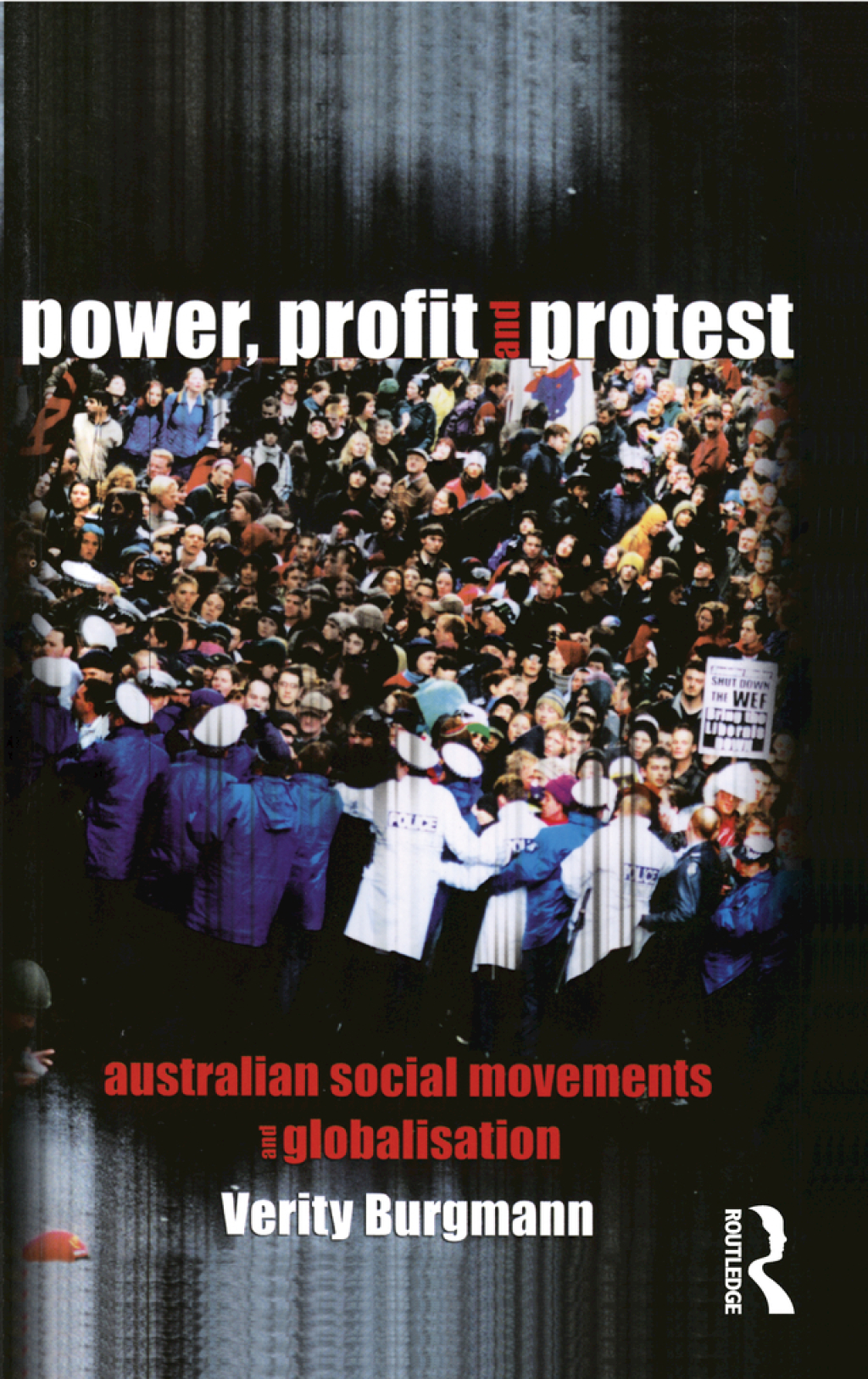 Power, Profit and Protest Australian social movements and globalisation 1st Edition â€“ PDF/EPUB Version Downloadable