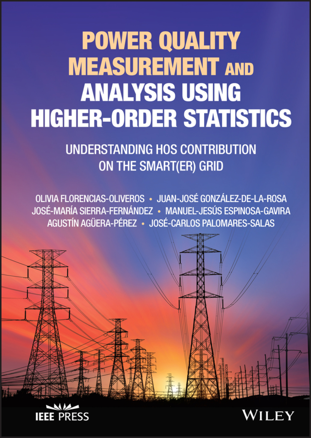 Power Quality Measurement and Analysis Using Higher-Order Statistics Understanding HOS contribution on the Smart(er) grid 1st Edition â€“ PDF/EPUB Version Downloadable