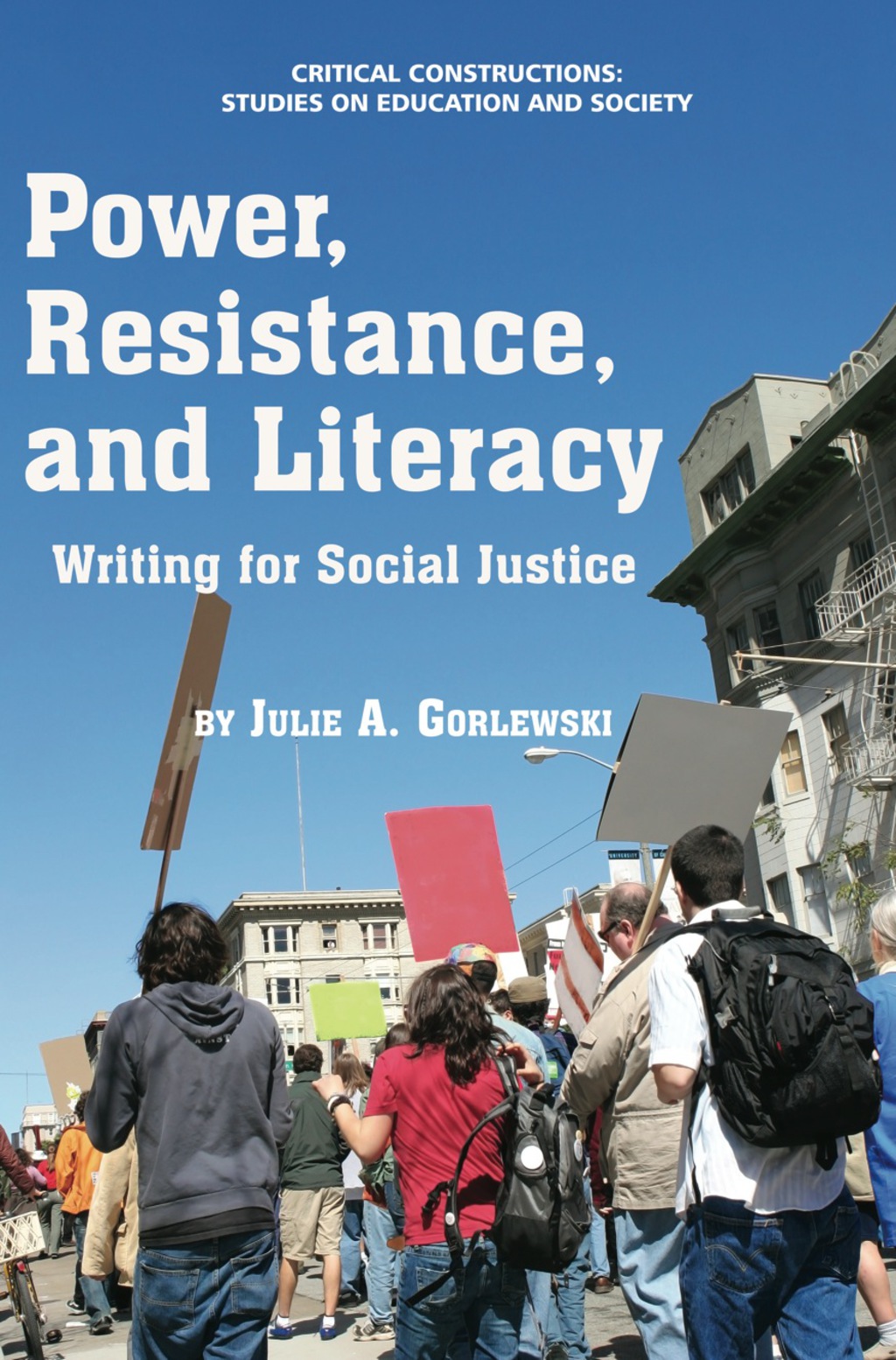 Power, Resistance, and Literacy: Writing for Social Justice  â€“ PDF/EPUB Version Downloadable