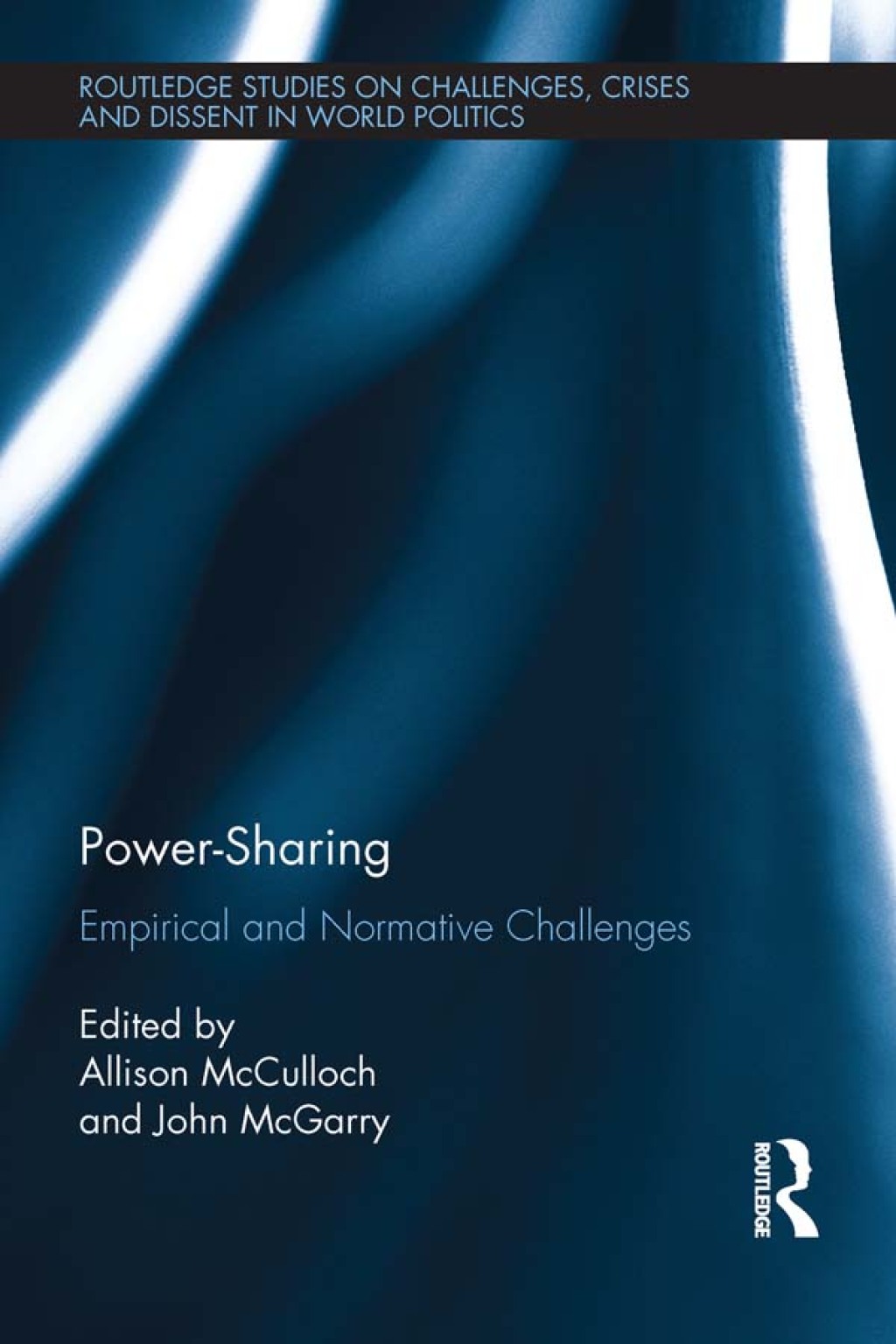 Power-Sharing Empirical and Normative Challenges 1st Edition â€“ PDF/EPUB Version Downloadable