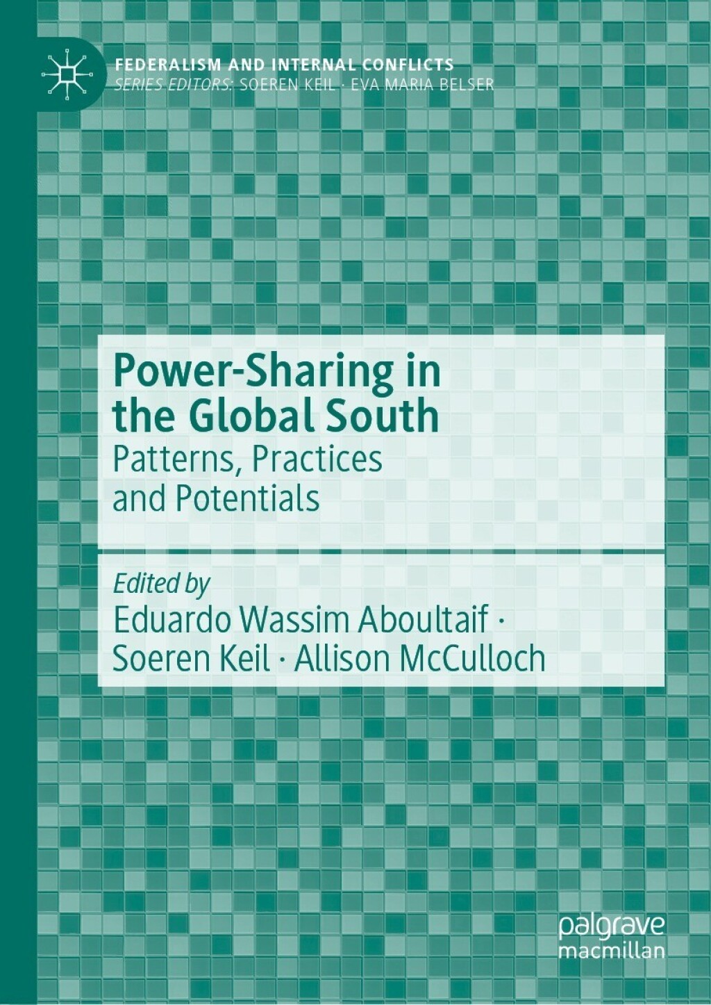 Power-Sharing in the Global South Patterns, Practices and Potentials  â€“ PDF/EPUB Version Downloadable