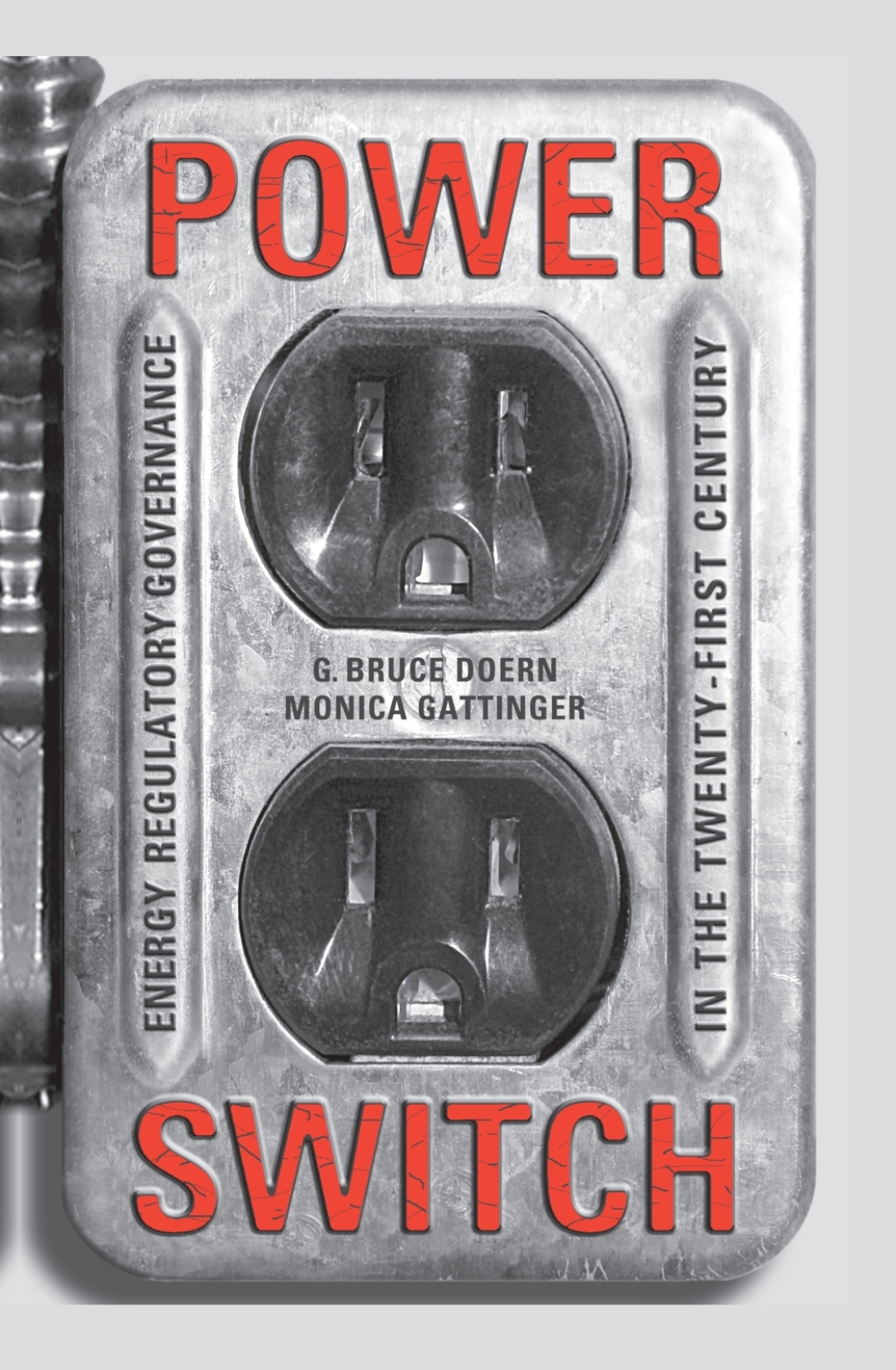 Power Switch Energy Regulatory Governance in the Twenty-First Century 1st Edition â€“ PDF/EPUB Version Downloadable