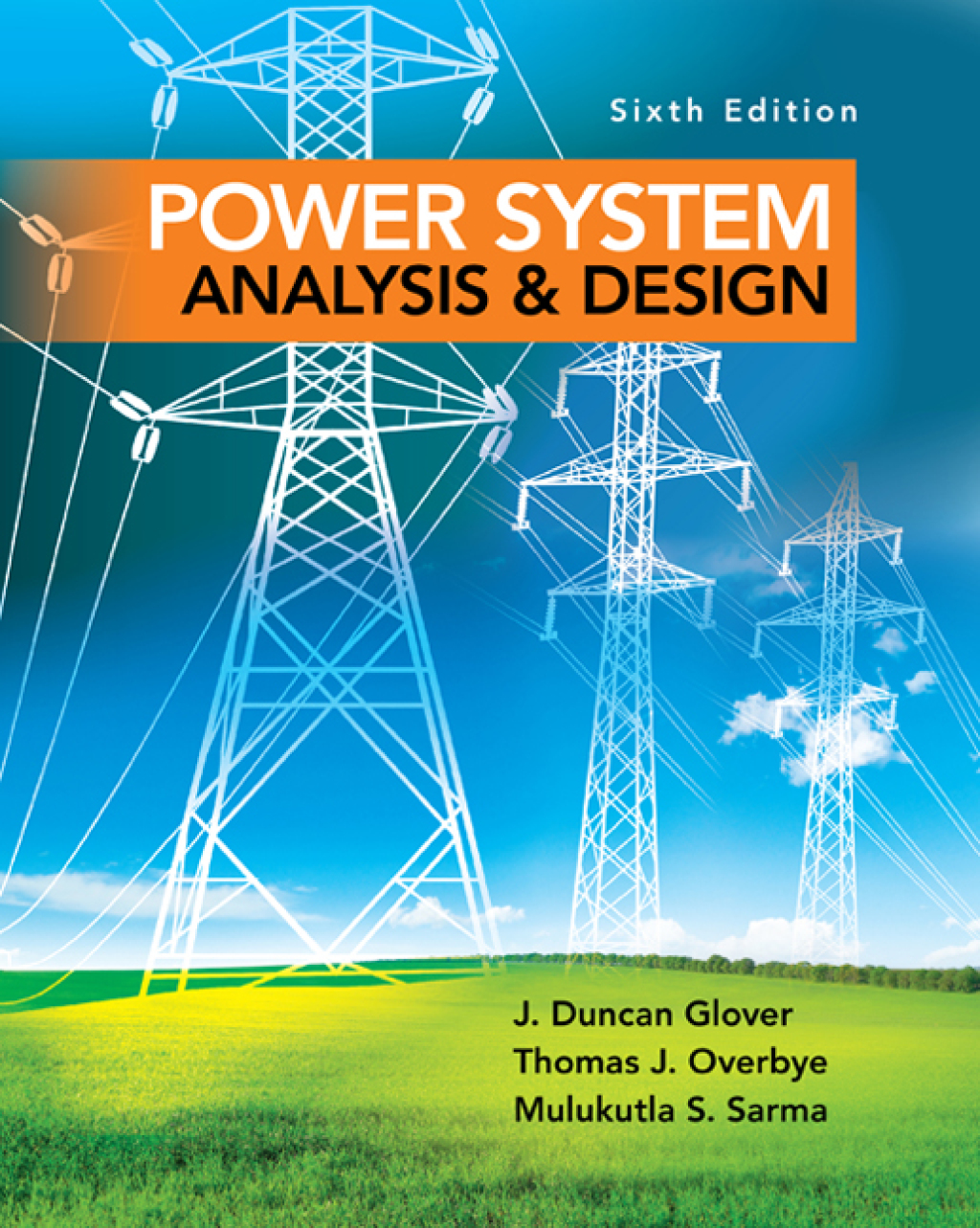 Power System Analysis and Design 6th Edition â€“ PDF/EPUB Version Downloadable