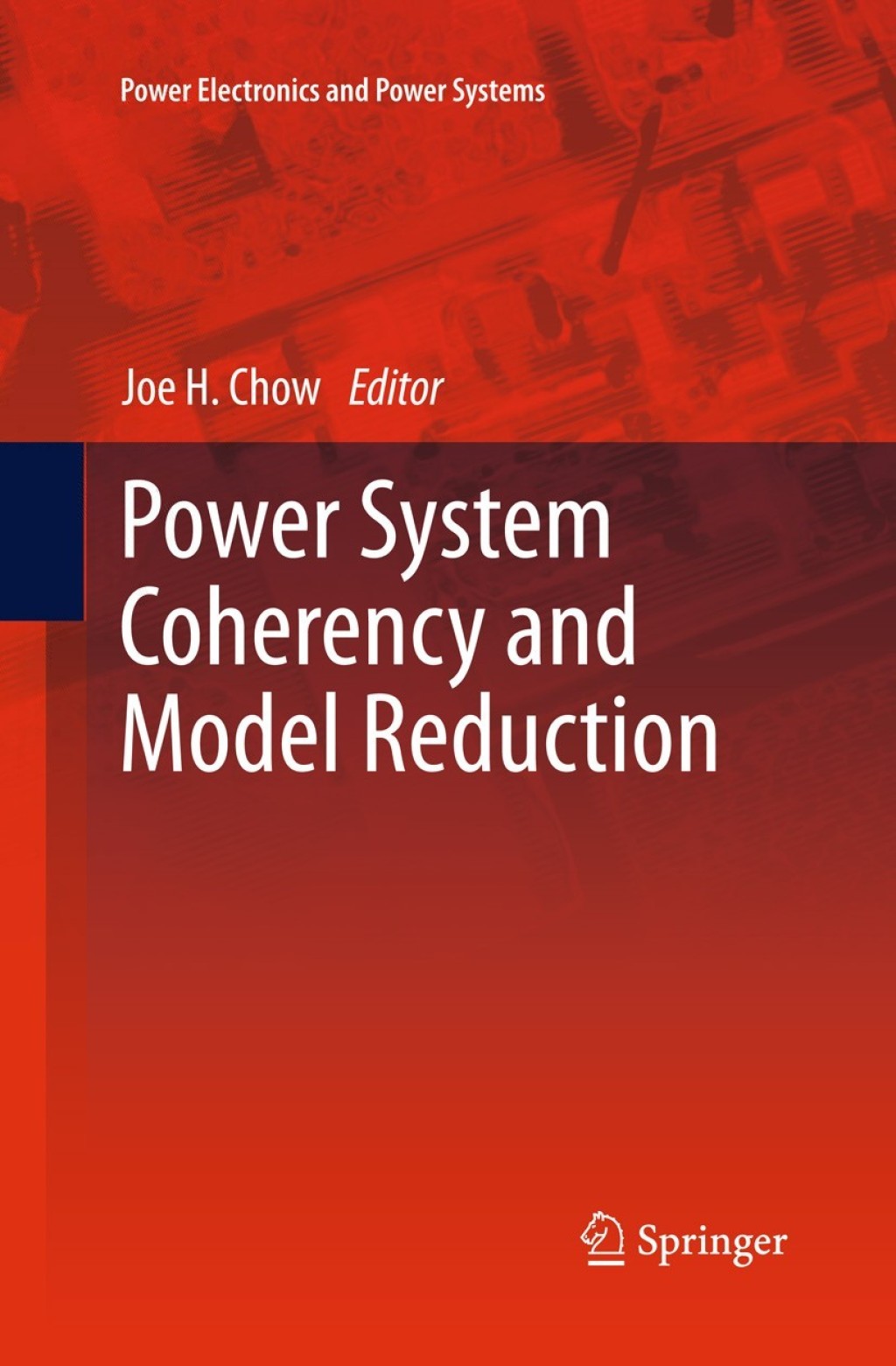 Power System Coherency and Model Reduction  â€“ PDF/EPUB Version Downloadable
