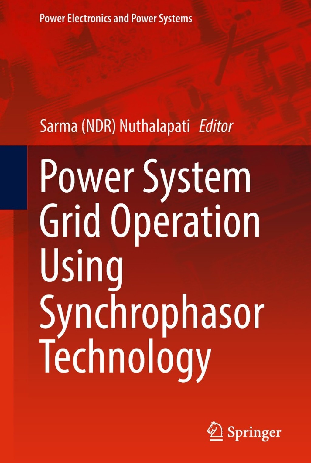 Power System Grid Operation Using Synchrophasor Technology  â€“ PDF/EPUB Version Downloadable