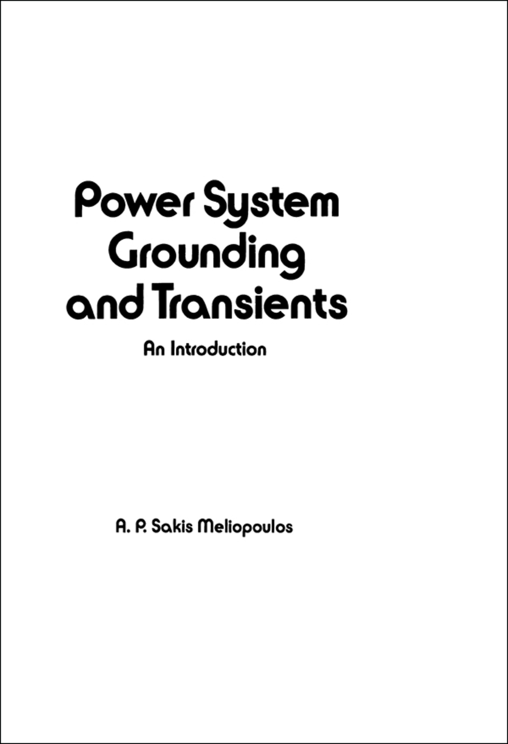 Power System Grounding and Transients An Introduction 1st Edition â€“ PDF/EPUB Version Downloadable