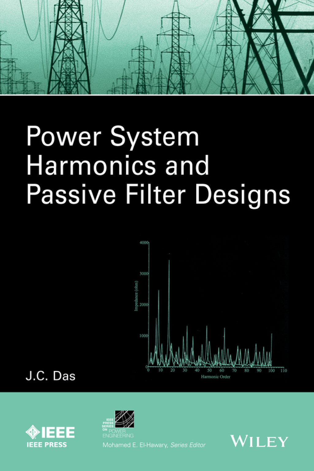 Power System Harmonics and Passive Filter Designs 1st Edition â€“ PDF/EPUB Version Downloadable