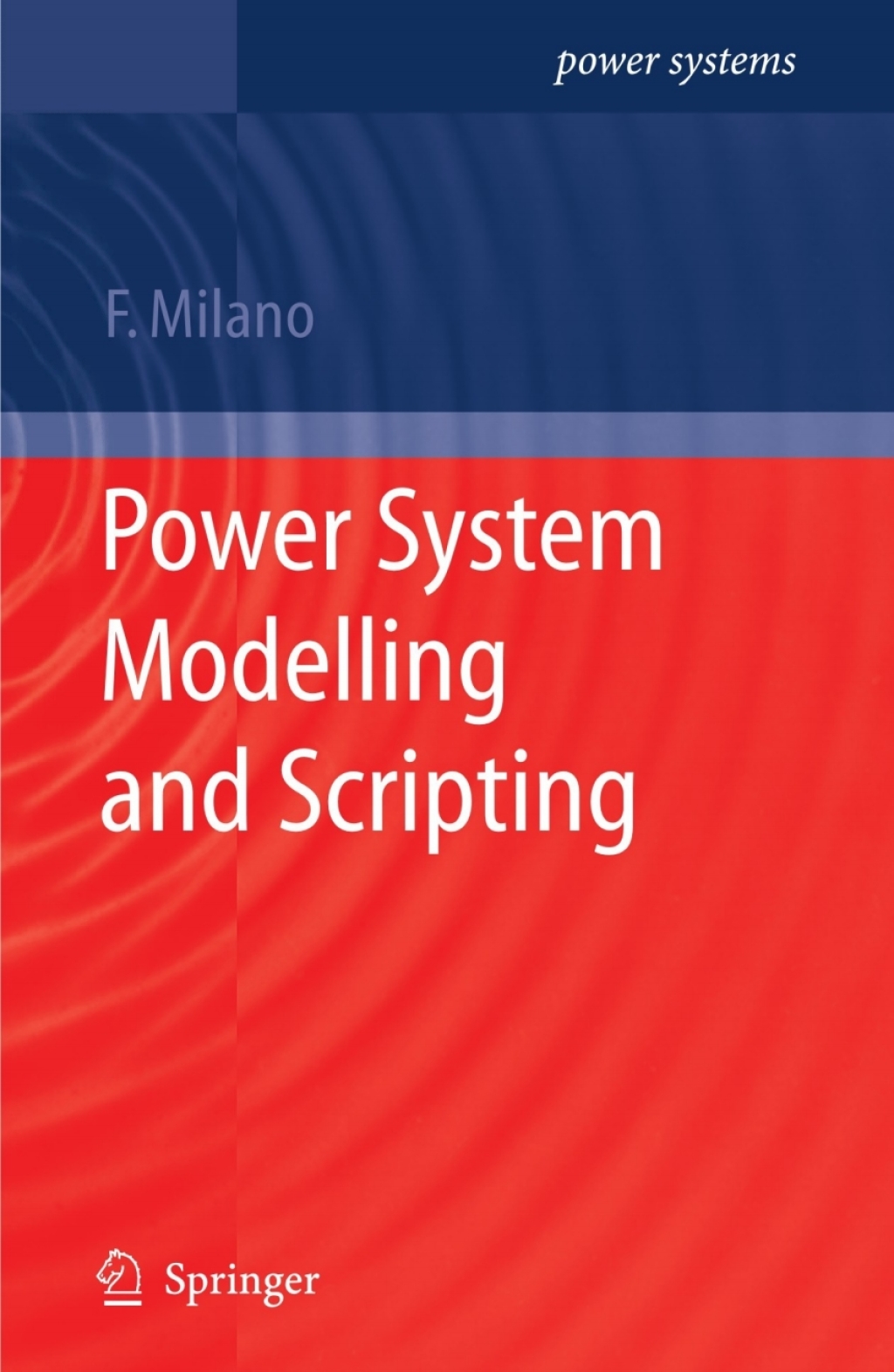 Power System Modelling and Scripting  â€“ PDF/EPUB Version Downloadable