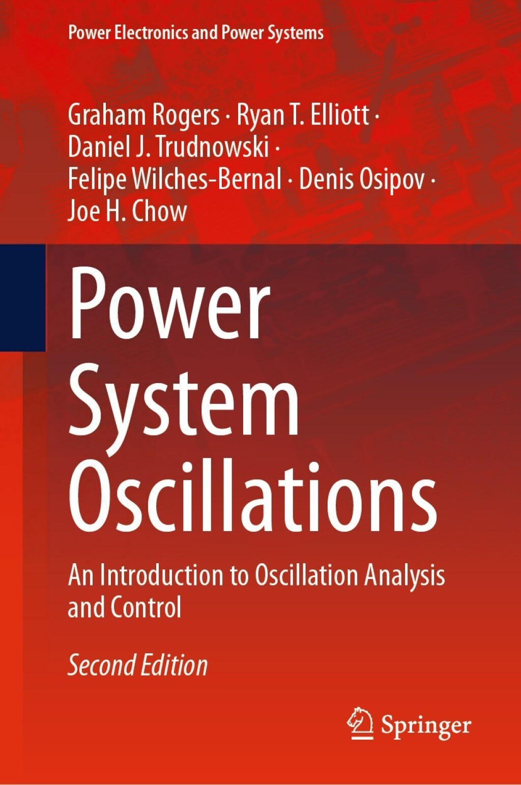 Power System Oscillations An Introduction to Oscillation Analysis and Control 2nd Edition â€“ PDF/EPUB Version Downloadable