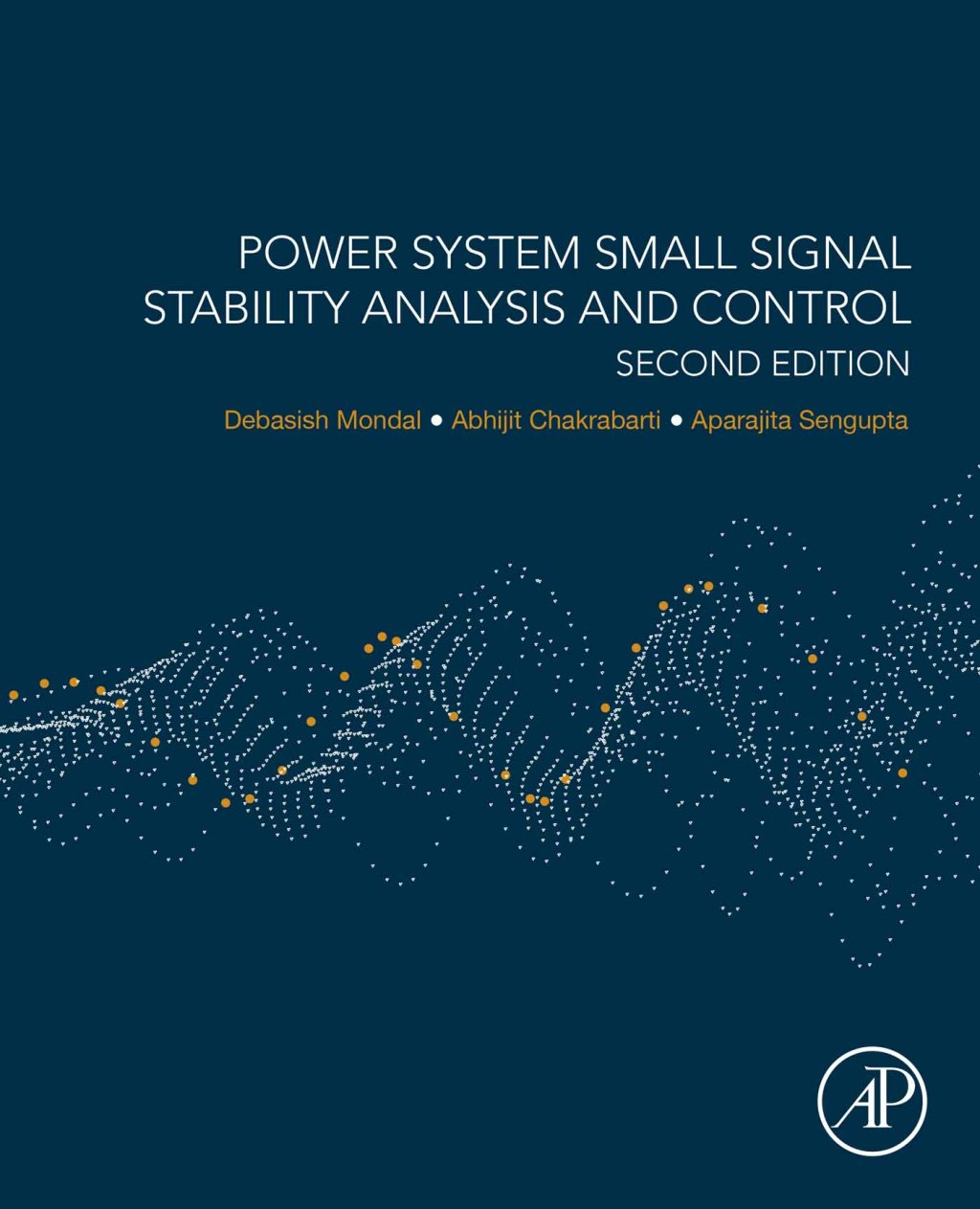 Power System Small Signal Stability Analysis and Control 2nd Edition â€“ PDF/EPUB Version Downloadable