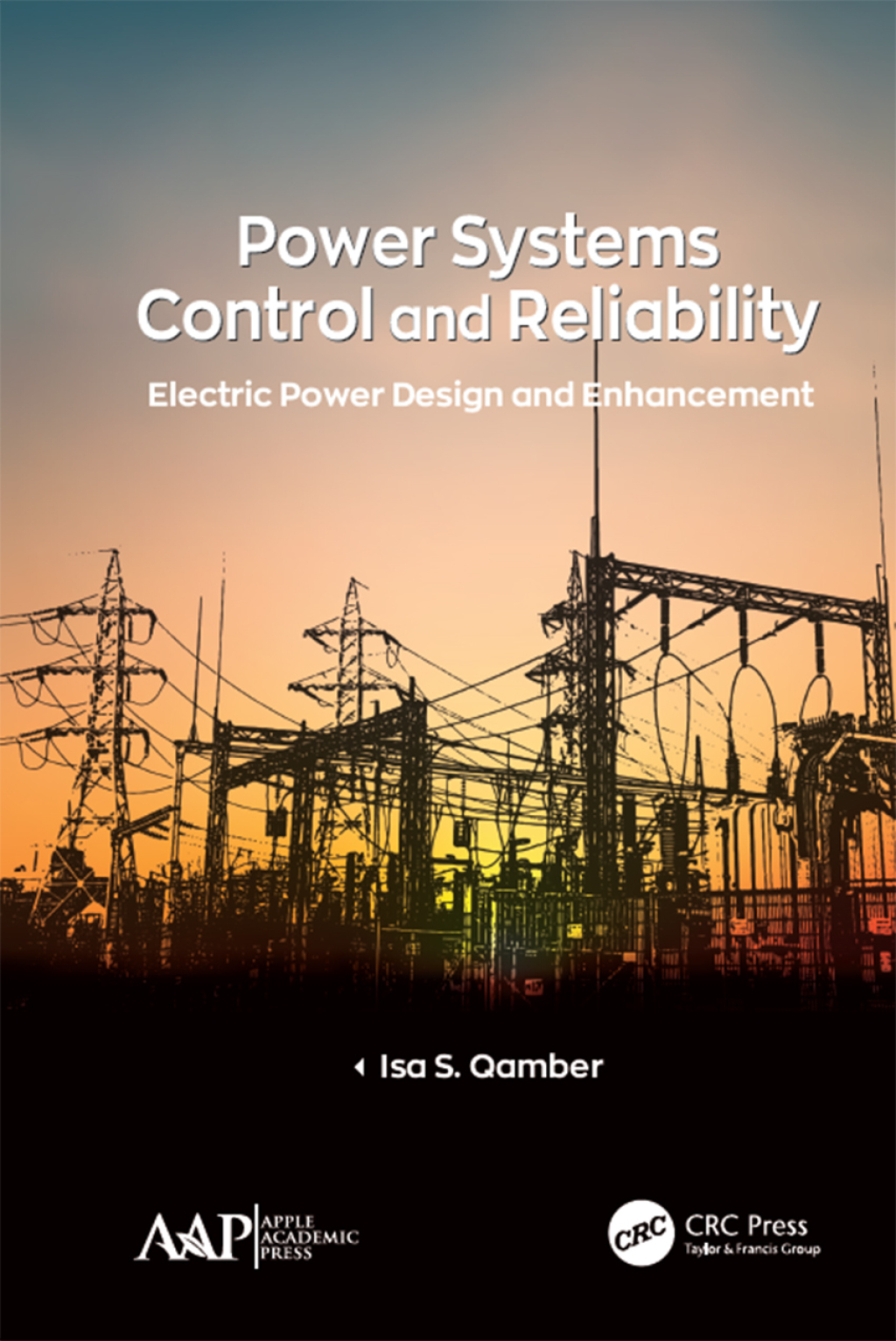 Power Systems Control and Reliability Electric Power Design and Enhancement 1st Edition â€“ PDF/EPUB Version Downloadable