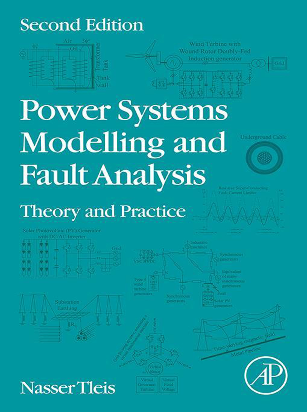 Power Systems Modelling and Fault Analysis Theory and Practice 2nd Edition â€“ PDF/EPUB Version Downloadable