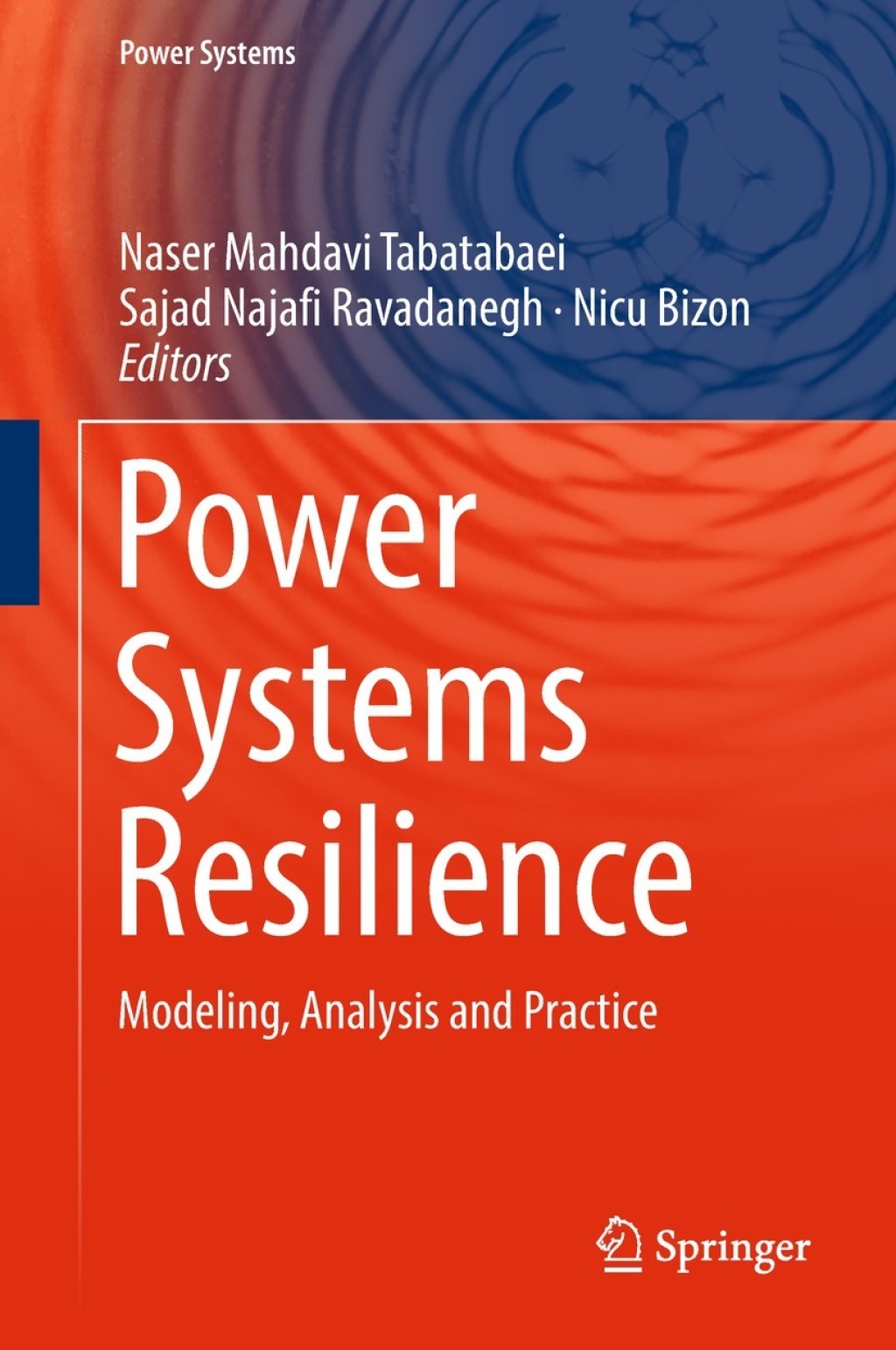Power Systems Resilience Modeling, Analysis and Practice  â€“ PDF/EPUB Version Downloadable