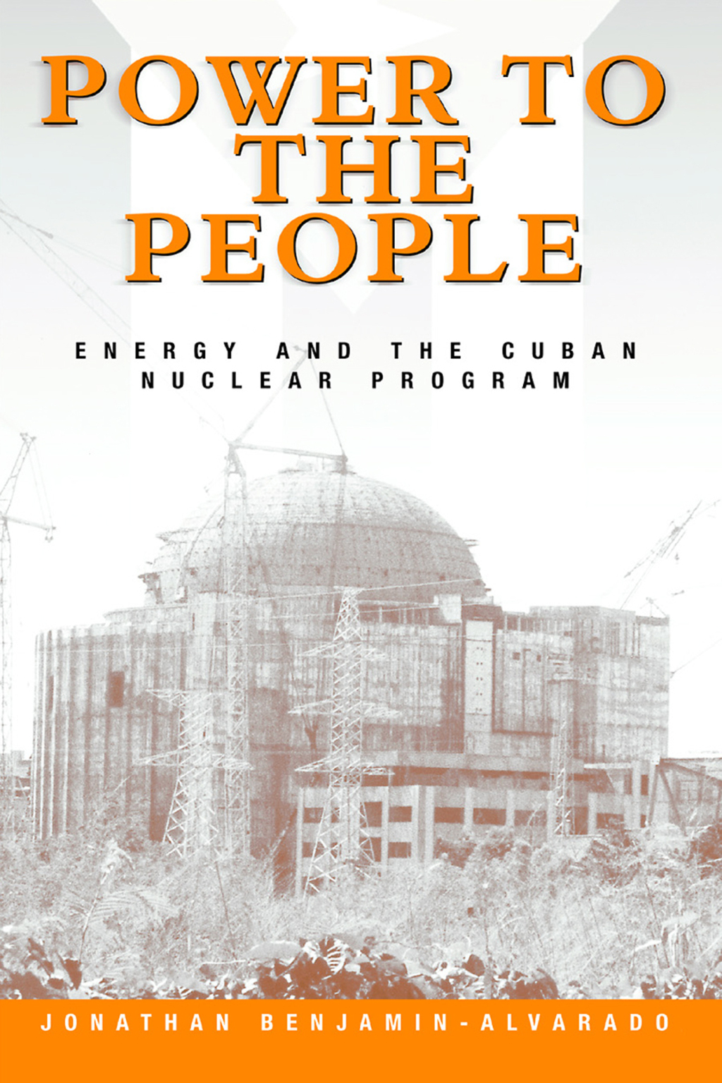 Power to the People Energy and the Cuban Nuclear Program 1st Edition â€“ PDF/EPUB Version Downloadable