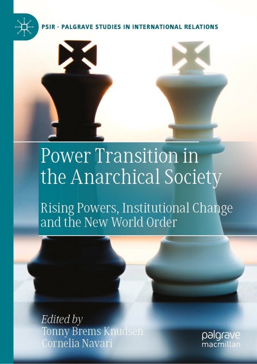 Power Transition in the Anarchical Society Rising Powers, Institutional Change and the New World Order  â€“ PDF/EPUB Version Downloadable
