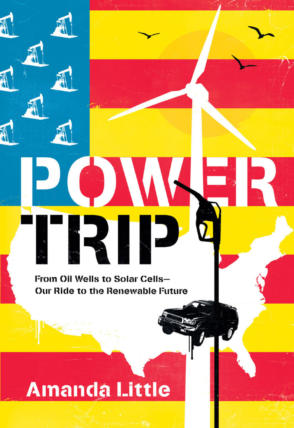 Power Trip The Story of America's Love Affair with Energy - (PDF/EPUB Version)