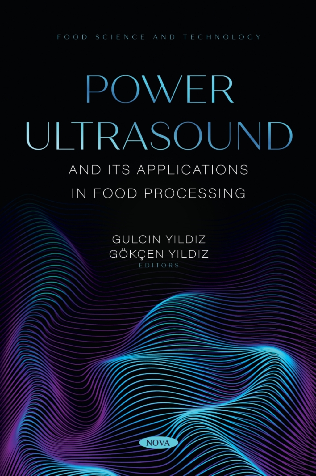 Power Ultrasound and Its Applications in Food Processing  â€“ PDF/EPUB Version Downloadable