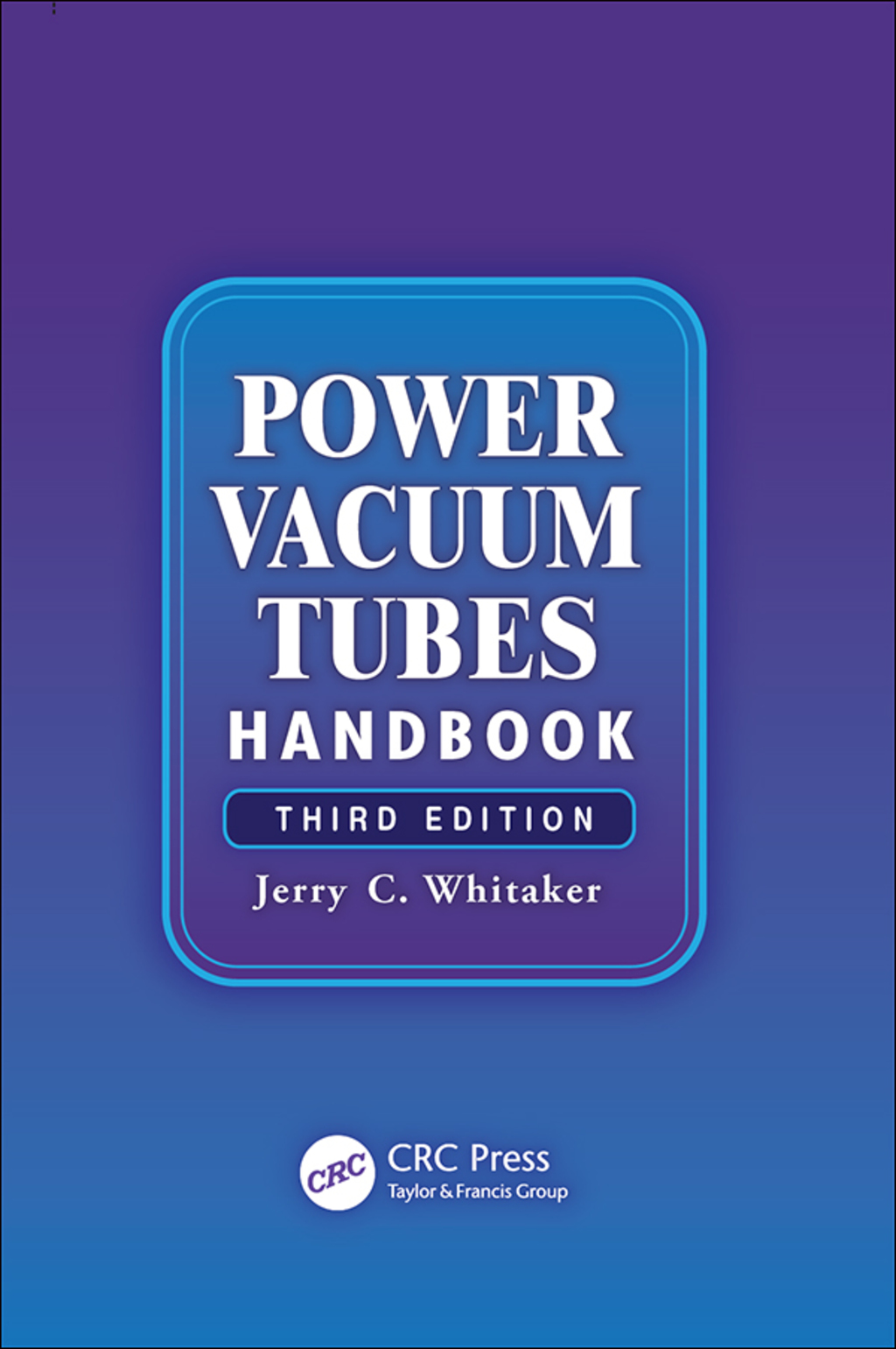 Power Vacuum Tubes Handbook 3rd Edition â€“ PDF/EPUB Version Downloadable