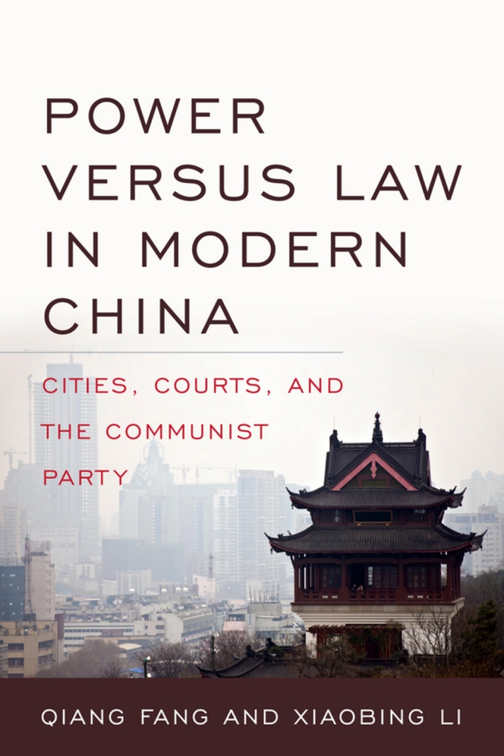 Power versus Law in Modern China Cities, Courts, and the Communist Party  â€“ PDF/EPUB Version Downloadable