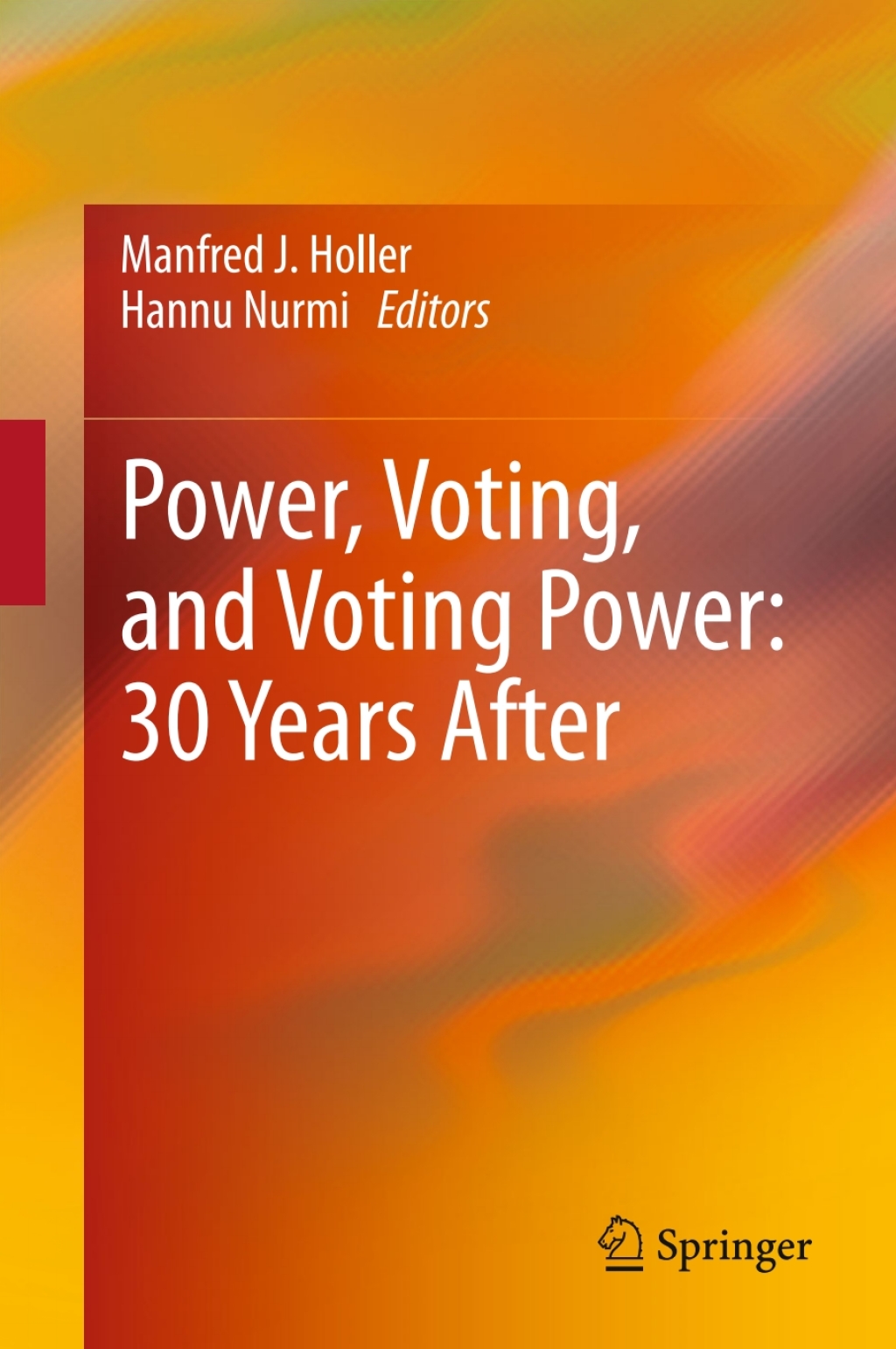 Power, Voting, and Voting Power: 30 Years After  â€“ PDF/EPUB Version Downloadable