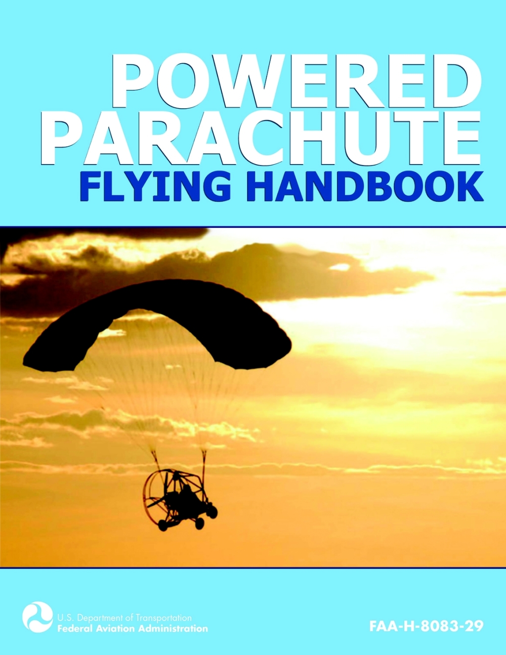 Powered Parachute Flying Handbook (FAA-H-8083-29) - (PDF/EPUB Version)
