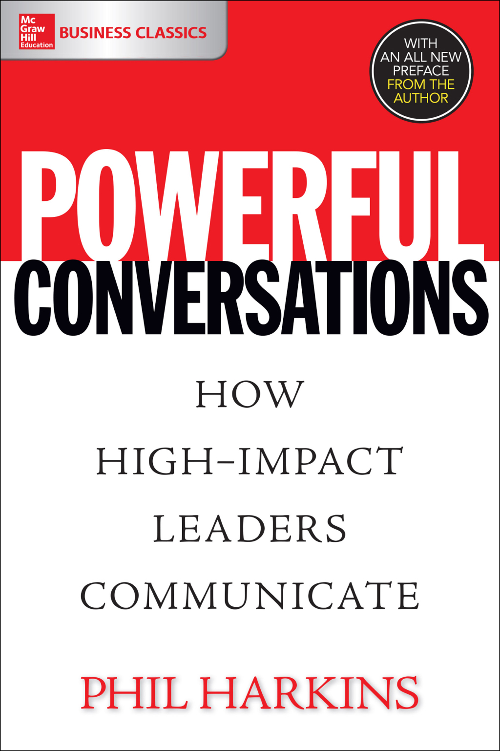 Powerful Conversations: How High Impact Leaders Communicate 1st Edition - (PDF/EPUB Version)