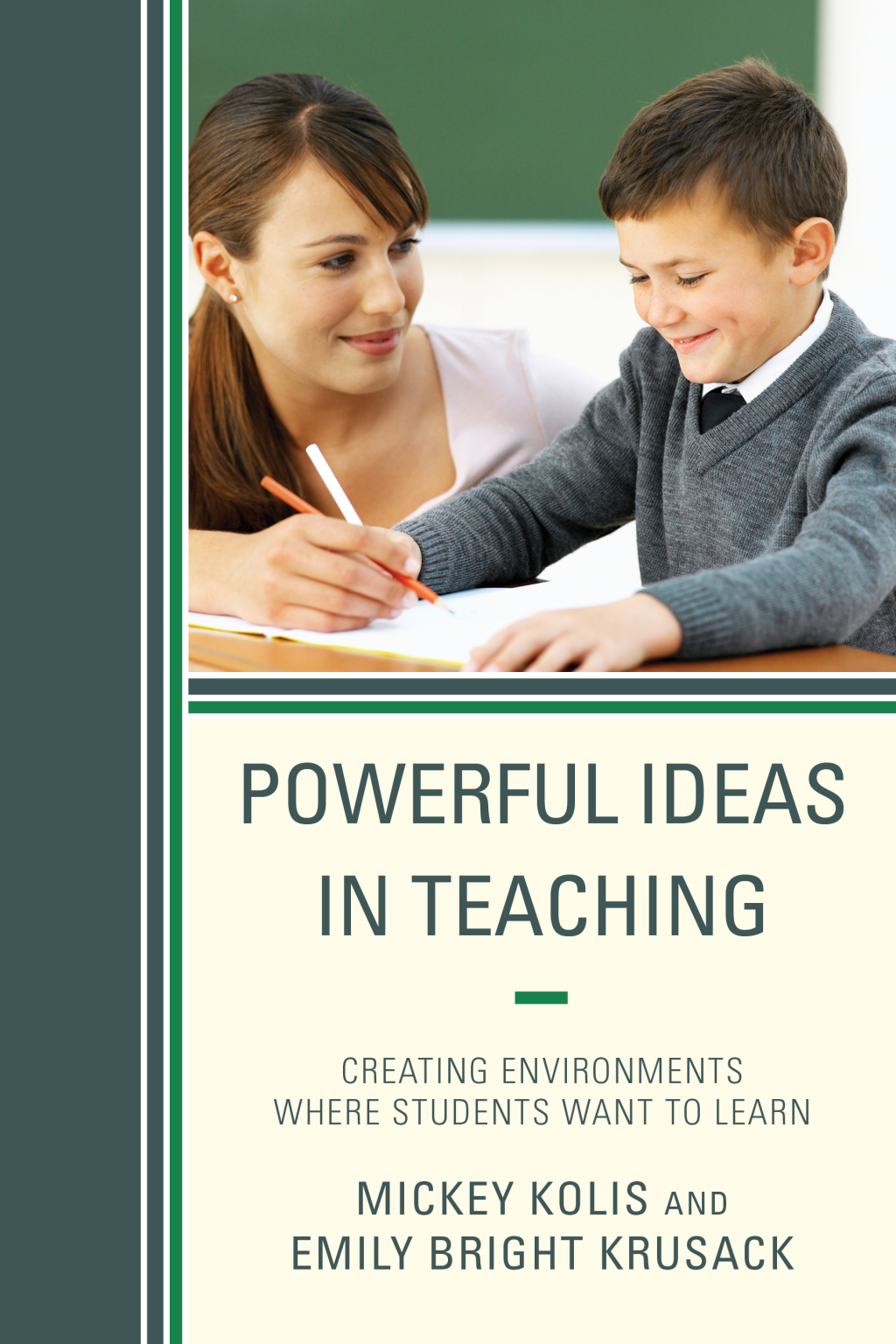 Powerful Ideas in Teaching Creating Environments in which Students Want to Learn 1st Edition â€“ PDF/EPUB Version Downloadable