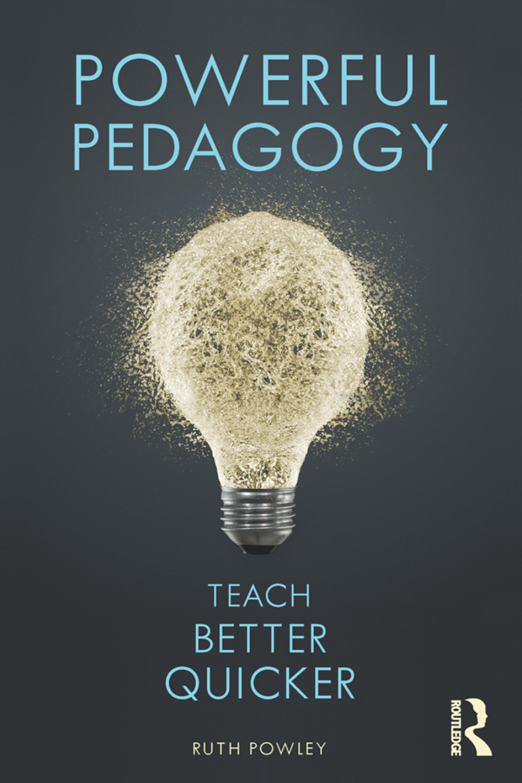 Powerful Pedagogy Teach Better Quicker 1st Edition â€“ PDF/EPUB Version Downloadable