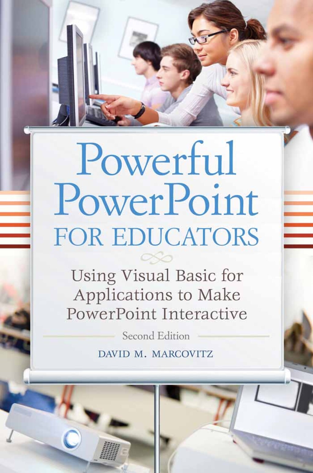 Powerful PowerPoint for Educators Using Visual Basic for Applications to Make PowerPoint Interactive 2nd Edition â€“ PDF/EPUB Version Downloadable