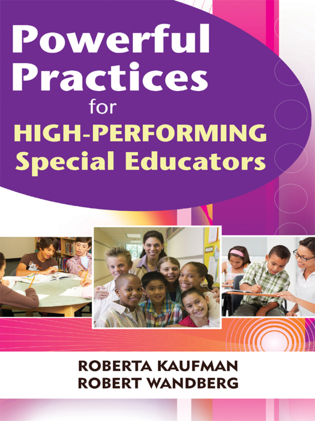 Powerful Practices for High-Performing Special Educators - (PDF/EPUB Version)