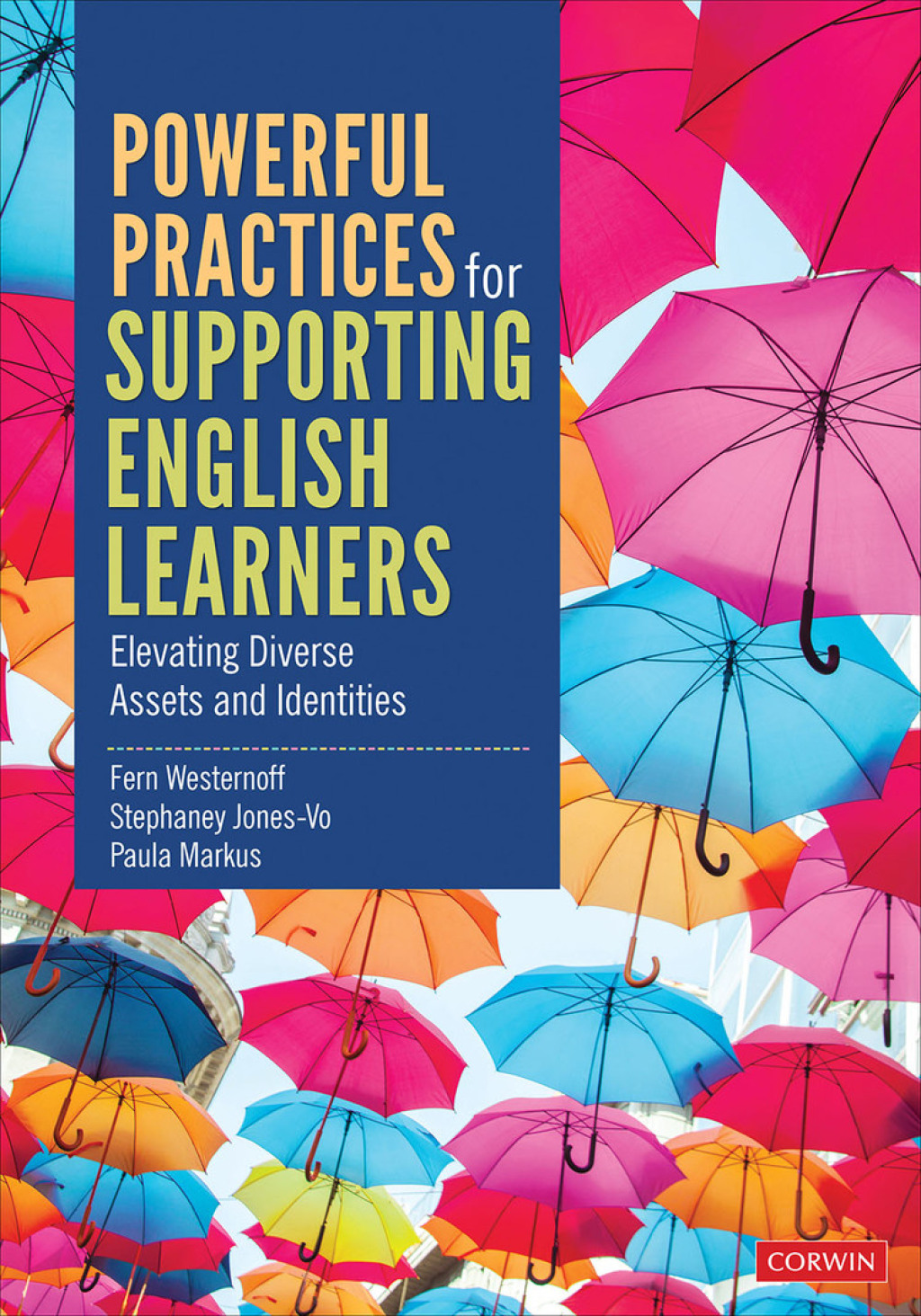 Powerful Practices for Supporting English Learners Elevating Diverse Assets and Identities 1st Edition â€“ PDF/EPUB Version Downloadable