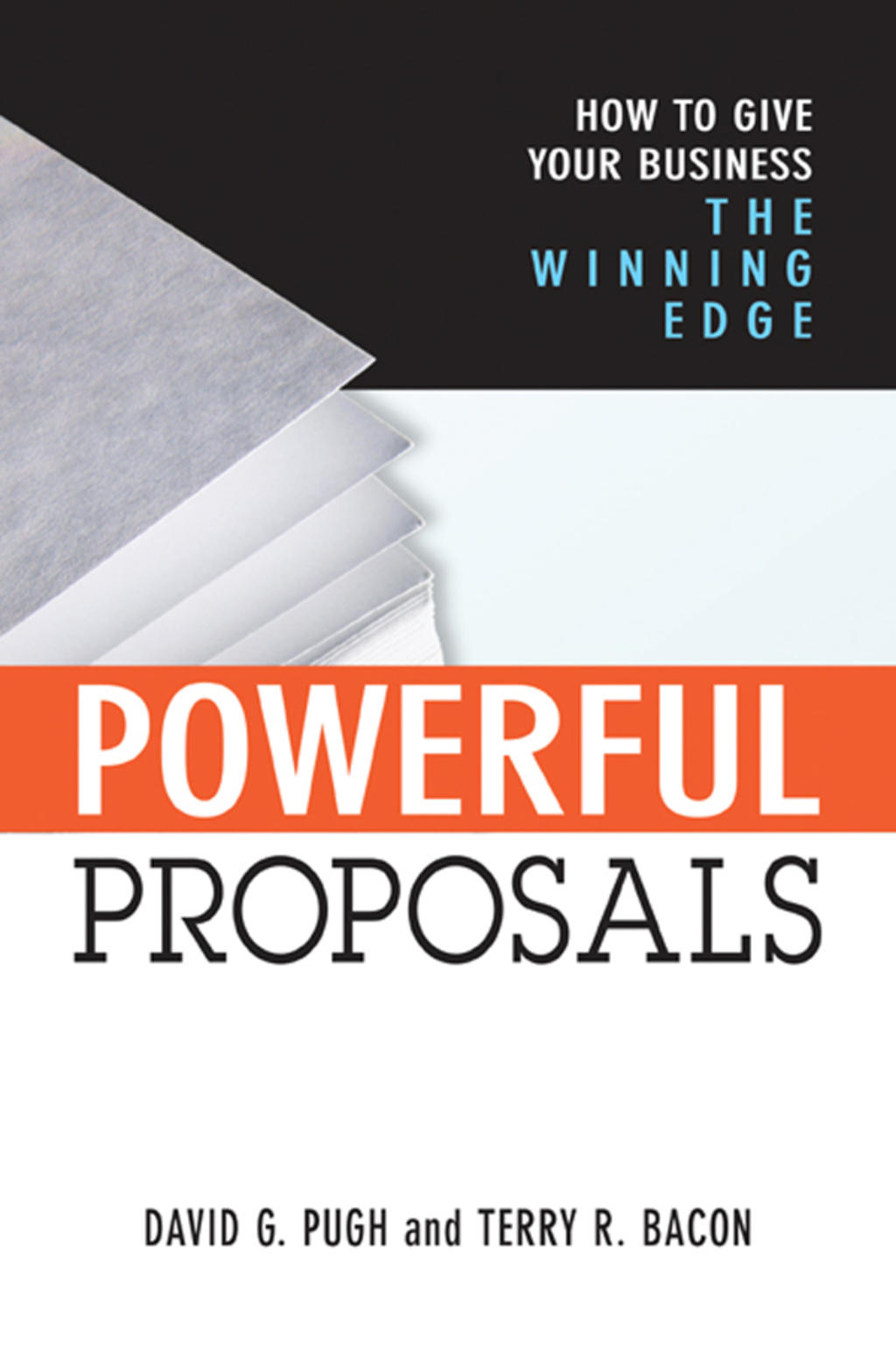Powerful Proposals How to Give Your Business the Winning Edge 1st Edition - (PDF/EPUB Version)