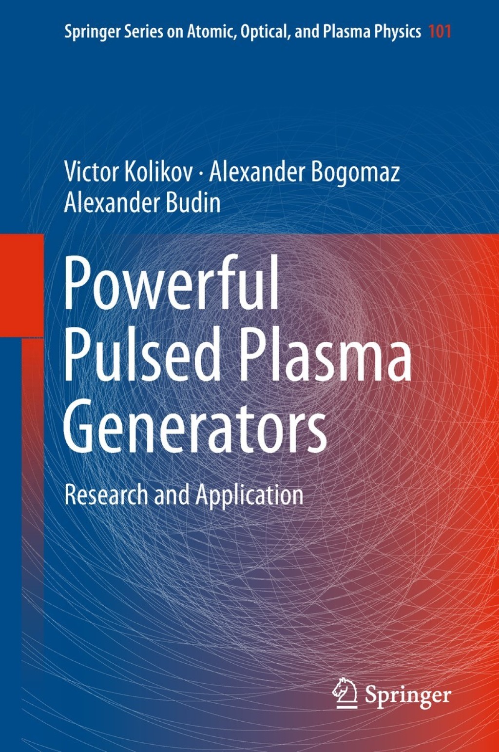 Powerful Pulsed Plasma Generators Research and Application  â€“ PDF/EPUB Version Downloadable