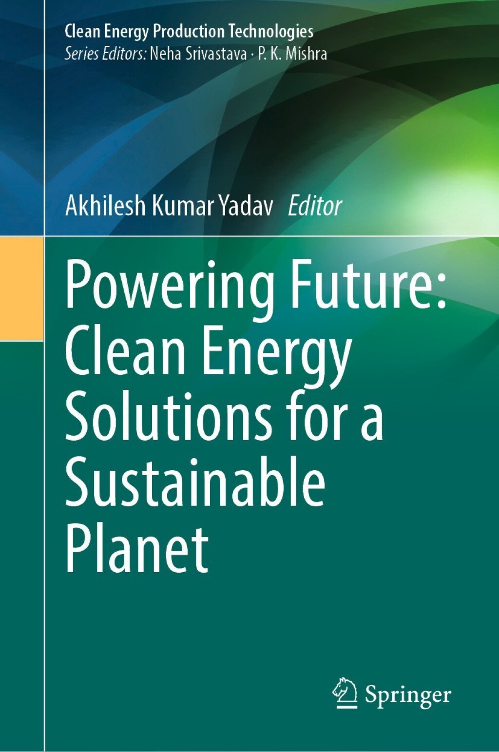 Powering Future: Clean Energy Solutions for a Sustainable Planet  â€“ PDF/EPUB Version Downloadable
