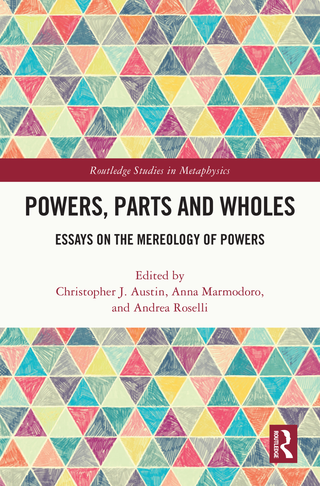 Powers, Parts and Wholes Essays on the Mereology of Powers 1st Edition â€“ PDF/EPUB Version Downloadable
