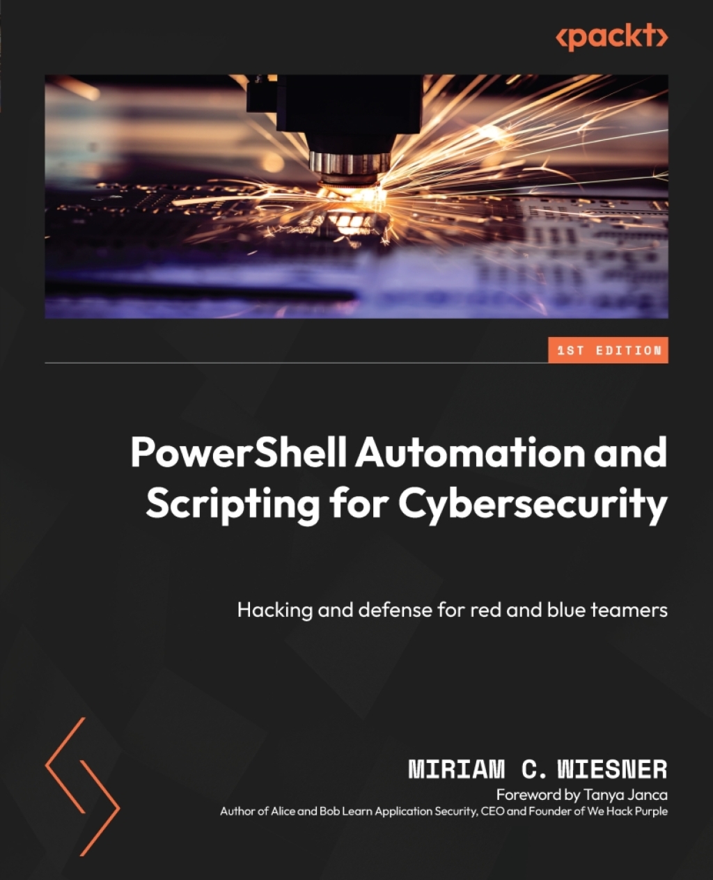 PowerShell Automation and Scripting for Cybersecurity 1st Edition â€“ PDF/EPUB Version Downloadable