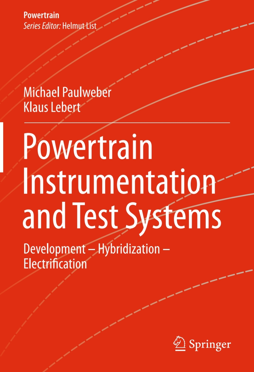 Powertrain Instrumentation and Test Systems Development â€“ Hybridization â€“ Electrification  â€“ PDF/EPUB Version Downloadable
