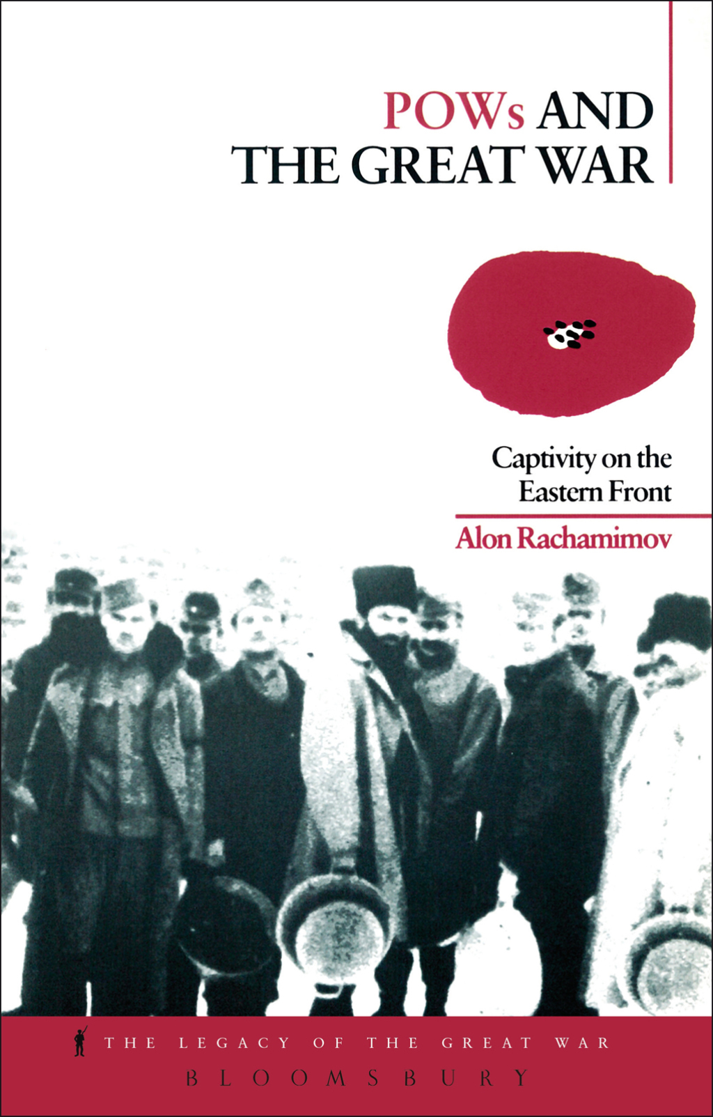 POWs and the Great War Captivity on the Eastern Front 1st Edition â€“ PDF/EPUB Version Downloadable