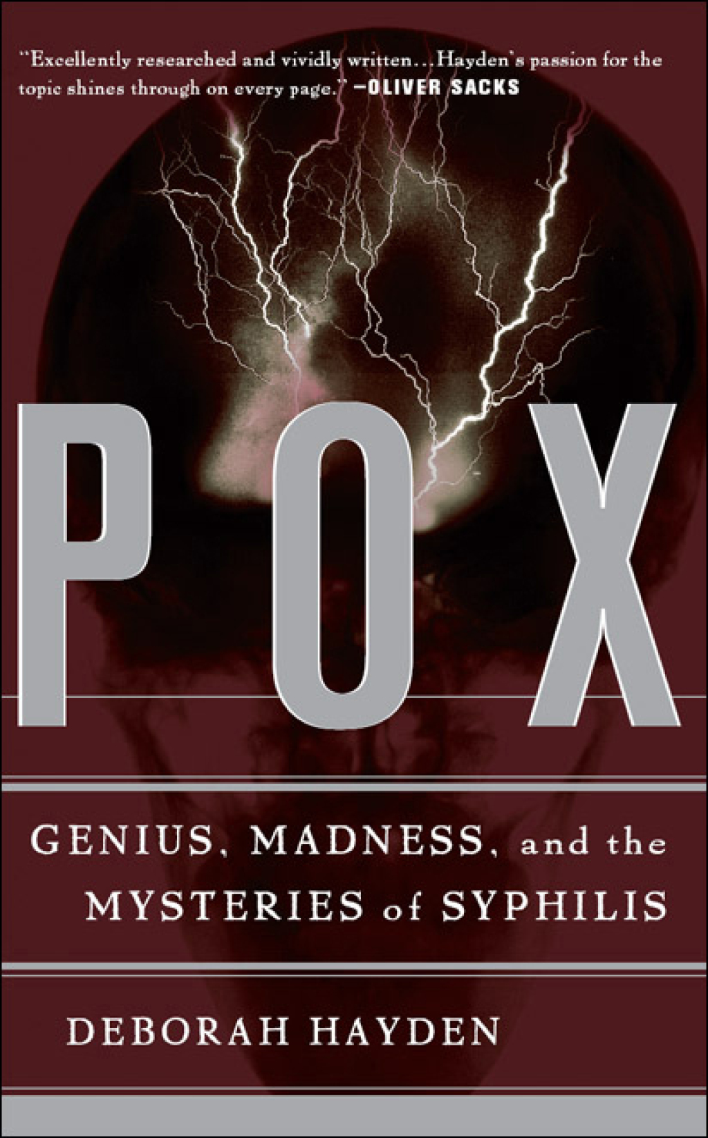 Pox Genius, Madness, And The Mysteries Of Syphilis - (PDF/EPUB Version)
