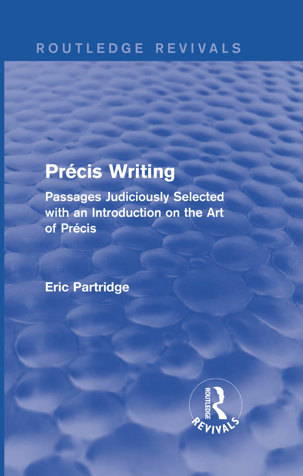 PrÃ©cis Writing Passages Judiciously Selected with an Introduction on the Art of PrÃ©cis 1st Edition â€“ PDF/EPUB Version Downloadable
