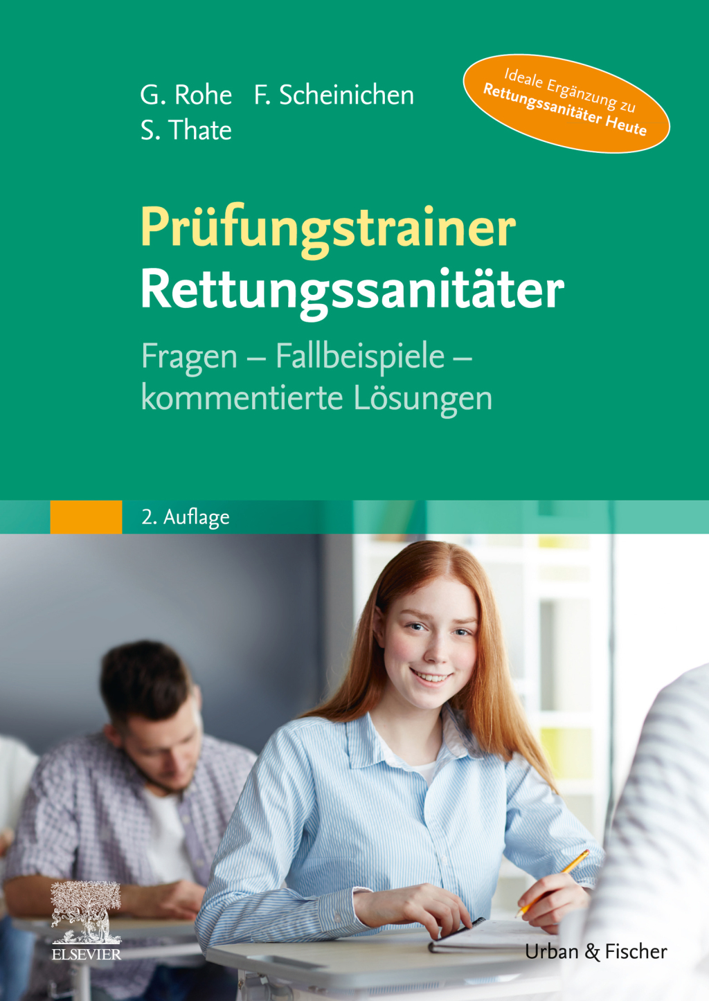 PrÃ¼fungstrainer RettungssanitÃ¤ter Fragen, Fallbeispiele, kommentierte LÃ¶sungen 2nd Edition - (PDF/EPUB Version)