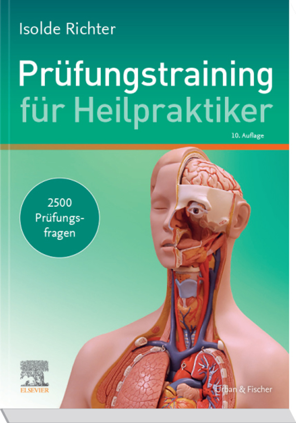 PrÃ¼fungstraining fÃ¼r Heilpraktiker 2500 PrÃ¼fungsfragen zum Lehrbuch fÃ¼r Heilpraktiker 10th Edition â€“ PDF/EPUB Version Downloadable