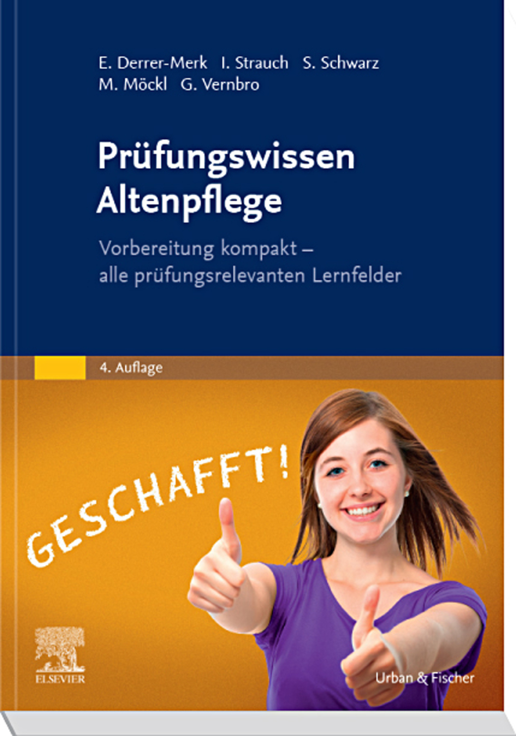 PrÃ¼fungswissen Altenpflege Vorbereitung kompakt â€“ alle prÃ¼fungsrelevanten Lernfelder 4th Edition â€“ PDF/EPUB Version Downloadable