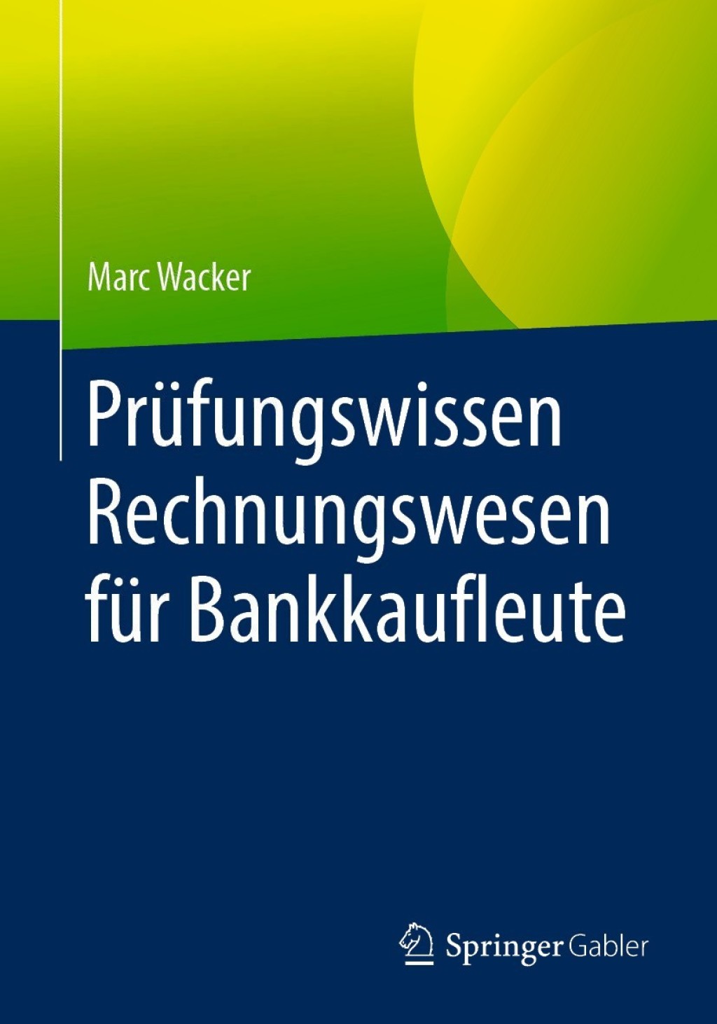 PrÃ¼fungswissen Rechnungswesen fÃ¼r Bankkaufleute  â€“ PDF/EPUB Version Downloadable